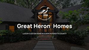 Great Heron Homes Custom Home Builders In Cumming, Ga