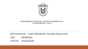 Problemática Educativa Teoría Pedagógica De La Innovación Y La Ia Yuri Rodrigo Chura Palacios 46483443