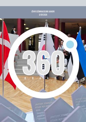360 KRAADI | JÕHVI GÜMNAASIUMI AJAKIRI 3/28 2026
