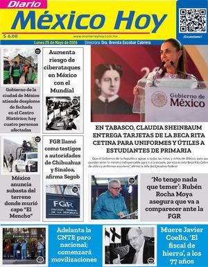 Mexico Hoy 25 De Mayo 2026