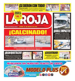 La Roja, Lunes 25 De Mayo De 2026
