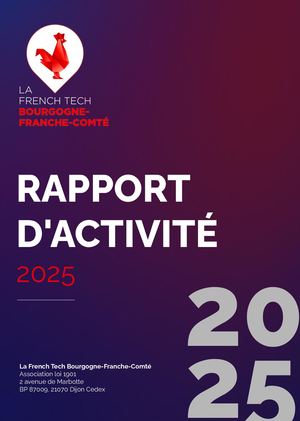 Rapport D'activité 2025 La French Tech Bfc