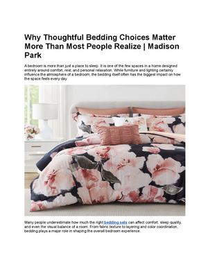 Why Thoughtful Bedding Choices Matter More Than Most People Realize Madison Park (1) (1)