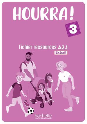 Hourra ! 3 - Fichier ressources - Extrait