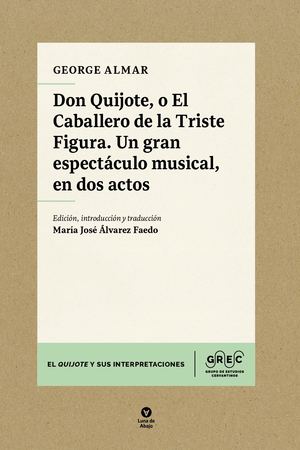 Don Quijote, o El Caballero de la Triste Figura. Un gran espectáculo musical, en dos actosriste Figura Digital