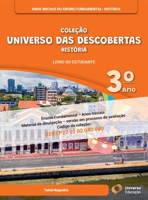 Universo das Descobertas História 3º ano