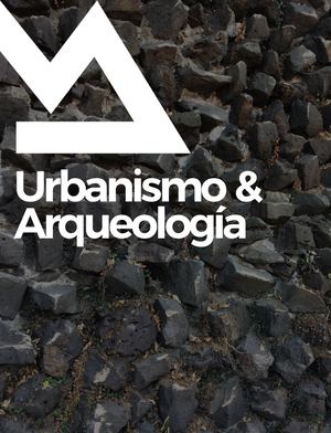 Urbanismo&Arqueología