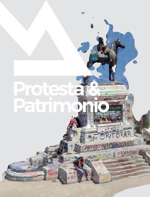 Protesta&Patrimonio
