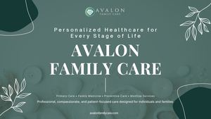 Personalized Healthcare For Every Stage Avalon Family Care