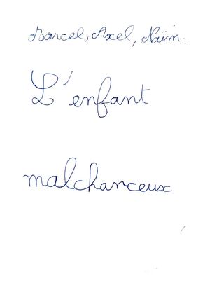 L'enfant Malchanceux