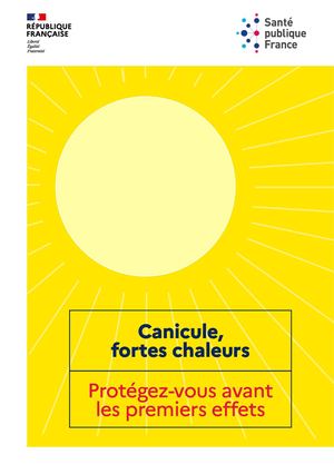 Canicule, fortes chaleurs : protégez-vous