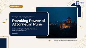 Revoking Power of Attorney in Pune: A Complete Legal Guide