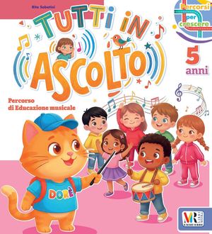 Tutti In Ascolto Anni 5 Dore