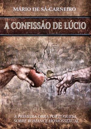 A Confissão De Lúcio Mario De Sá Carneiro