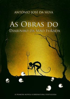 As Obras Do Diabinho Da Mão Furada António José Da Silva