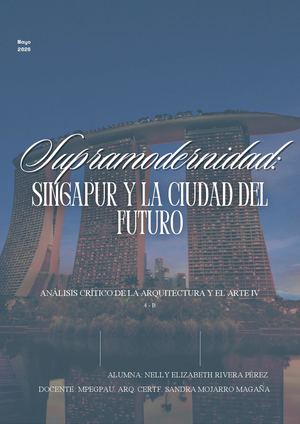 Supramodernidad: Singapur y la Ciudad del Futuro
