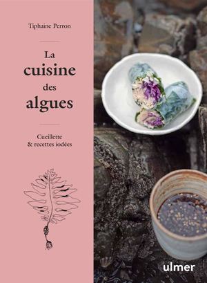 La cuisine des algues