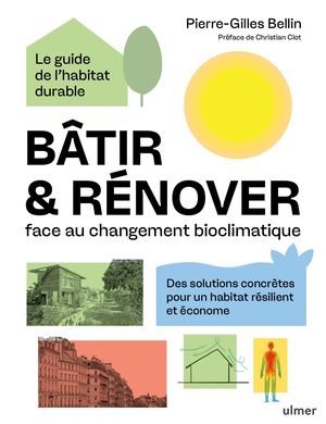 Bâtir et rénover face au changement bioclimatique