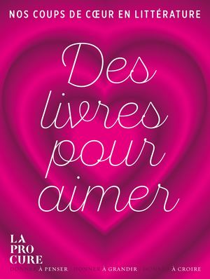 Des livres pour aimer