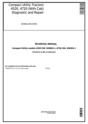 John Deere 4520 4720 Tractor With Cab Diagnostic Repair Technical Manual TM105419