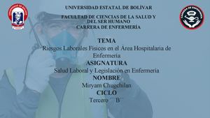 Riesgos Laborales Físicos en el Área Hospitalaria de Enfermería