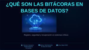 Bitácoras En Bases De Datos Pptx