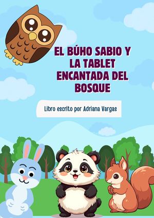 El Buho Sabio Y La Tablet Encanta Del Bosque