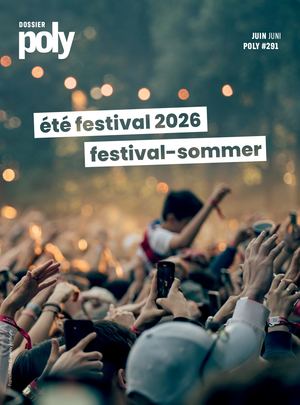 291 POLY DOSSIER FESTIVALS JUIN 2026