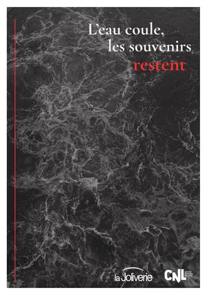 L'eau coule, les souvenirs restent