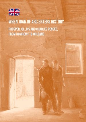 When Joan of Arc enters history