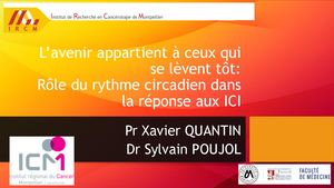 RR Thorax 26 : A Quelle Heure Faut Il Administrer L'immunothérapie - Xavier QUANTIN et Sylvain POUJOL
