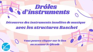 Baschet Drôles D’instruments Exposition