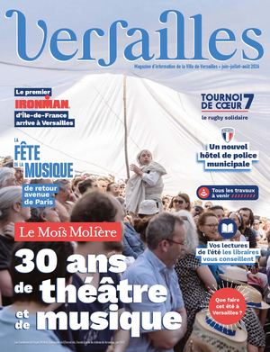 Magazine Versailles - Juin/Juillet/Août 2026