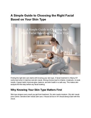 A Simple Guide To Choosing The Right Facial Based On Your Skin Type