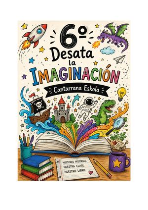 6º Desata La Imaginación – Cantarrana Eskola