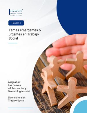 U1-S1 Temas Emergentes O Urgentes En Trabajo Social
