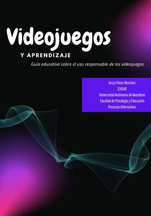 Videojuegos y aprendizaje. Guía educativa sobre el uso responsable de los videojuegos