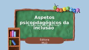 Aspetos Psicopdagógicos Da Inclusão