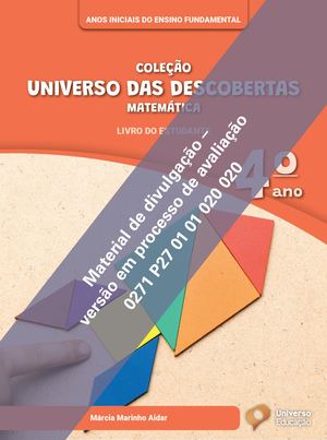 Universo das Descobertas  Matemática 4º ano LE
