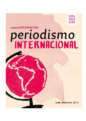 Memorias Diplomatura en Periodismo Internacional
