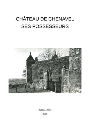 Le Château de Chenavel-Ses Possesseurs