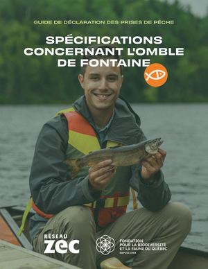 Guide - spécifications concernant l'omble de fontaine en zec