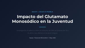 Impacto Del Glutamato Monosódico En La Juventud