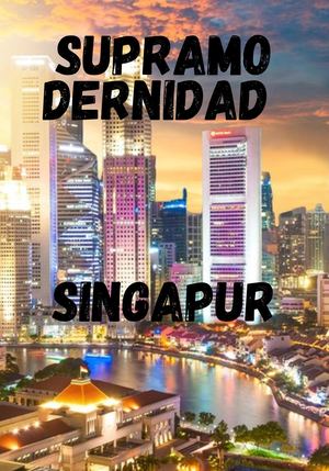 revista supramodernidad singapur