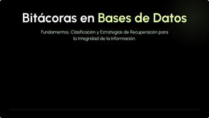 Bitácoras En Bases De Datos