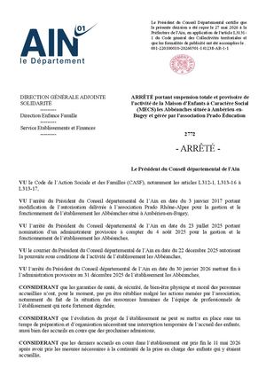 ARRÊTÉ Portant Suspension Totale Et Provisoire De L'activité De La Maison D'Enfants à Caractère Social (MECS) Les Abbéanches Située à Ambérieu En Bugey Et Gérée Par L'association Prado Éducation