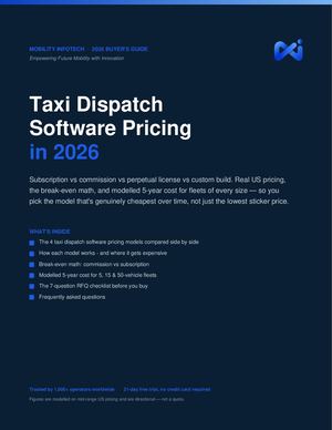 Taxi Dispatch Software Pricing Guide 2026: Subscription vs Commission vs License vs Custom Build (USA)