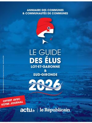 Le Guide Des Elus Lot Et Garonne Et Sud Gironde Mai 2026
