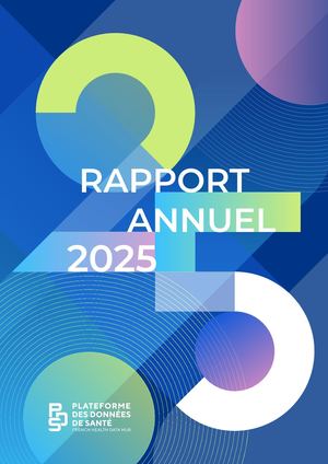 Rapport Annuel 2025 Plateforme Des Données De Santé