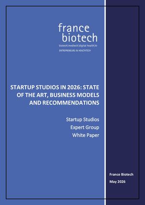 White Paper France Biotech Start Up Studios